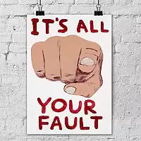 ������ ��� ��������� It's All Your Fault / ������ �� �����
