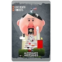 ������ ������������� "Love, Death + Robots - Alternate Histories"