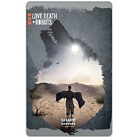 ������ ������������� "Love, Death + Robots - Shape-Shifters"