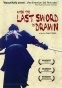 ��������� ��� ������� / When the Last Sword Is Drawn